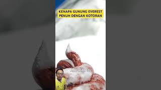 Download lagu Kenapa Gunung Everest Penuh Dengan Kotoran  #survival #nature #funfacts mp3