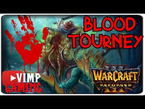 Warcraft 3 Reforged | The Grand Blood Tournament