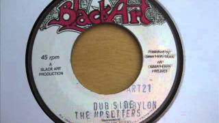 7" Side A: Brent Dowe - Down Here in Babylon / Side B: The Upsetters - Dub Side
