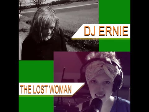 Helena Zumsande DJ ERNIE - THE LOST WOMAN
