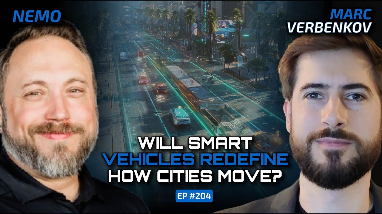 Smart Mobility and the Future of Urban Transport (With Nemo)-Ep #204
