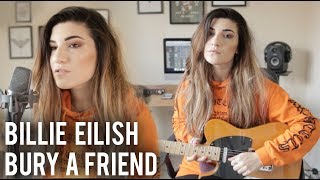 Billie Eilish - Bury a Friend Cover | Christina Rotondo