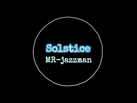 Mr-jazzman - solstice [preview]