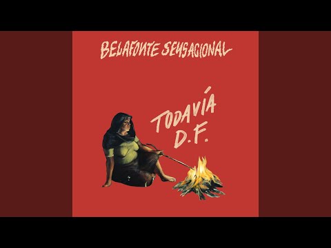 Todavía Df - Belafonte Sensacional