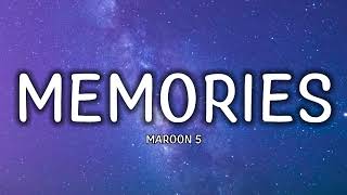 Maroon 5 - Memories (Lyrics)