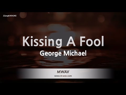 George Michael - Kissing A Fool (Melody) (Karaoke Version)