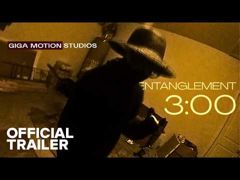 Entanglement 3:00 | Official Trailer