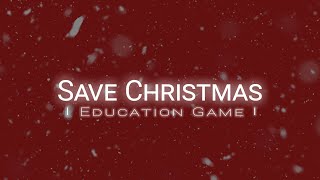 Save Christmas Gameplay
