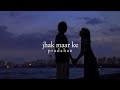 Jhak Maar Ke Slowed Reverb