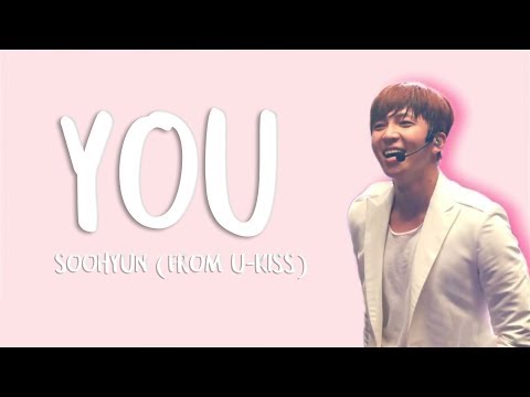 YOU -  U-KISS Soohyun (HAN, ROM, ENG)