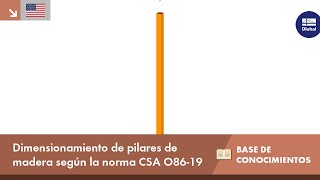 [EN] KB 001675 | Dimensionamiento de pilares de madera según la norma CSA O86-19