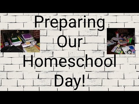Preparing For Our Homeschooling Day Video