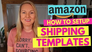 How to Setup Your Amazon Seller Fulfilled Shipping Templates for Beginners (FBM)