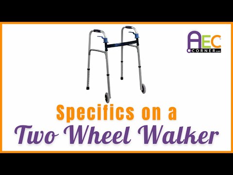 Specifics on 2 Wheel or Front Wheel Walker