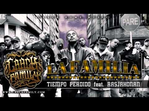 Crack Family - Tiempo Perdido Feat Rasjahonan [ La Familia ]