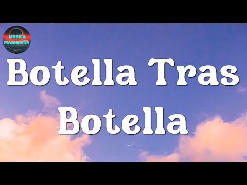 🎵 Gera MX, Christian Nodal - Botella Tras Botella | Romeo Santos, Becky G, DEKKO (Letra\Lyrics)