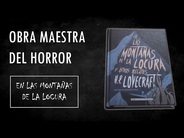 Vídeo relacionado con En las montañas de la locura: y otros relatos (El libro de bolsillo - Bibliotecas de autor - Biblioteca Lovecraft)