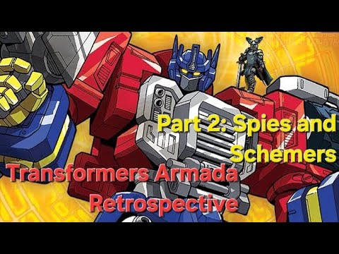 Transformers Armada Retrospective: Part 2--Spies and Schemers