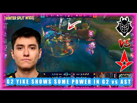 G2 Yike Shows Some Power In G2 vs AST