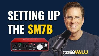 How to Set Up the Shure SM7B for Beginners