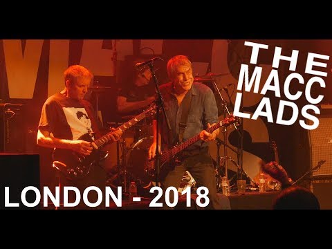 MACC LADS - LONDON - 2018