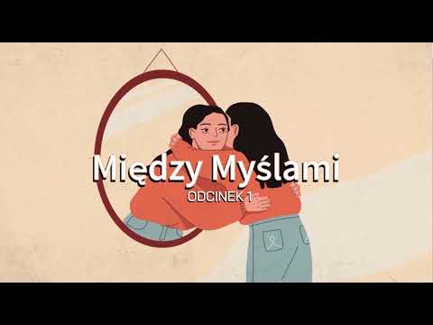 „Zdrowy Styl Życia bez Presji i Perfekcji” - Między Myślami (odcinek 1)