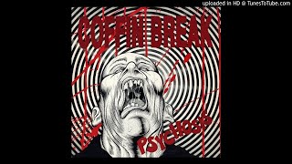 Coffin Break - Psychosis (Full Album)