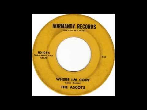 The Ascots - Where I'm Goin'