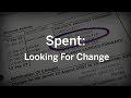 Spent: Looking For Change (Documentary) - YouTube