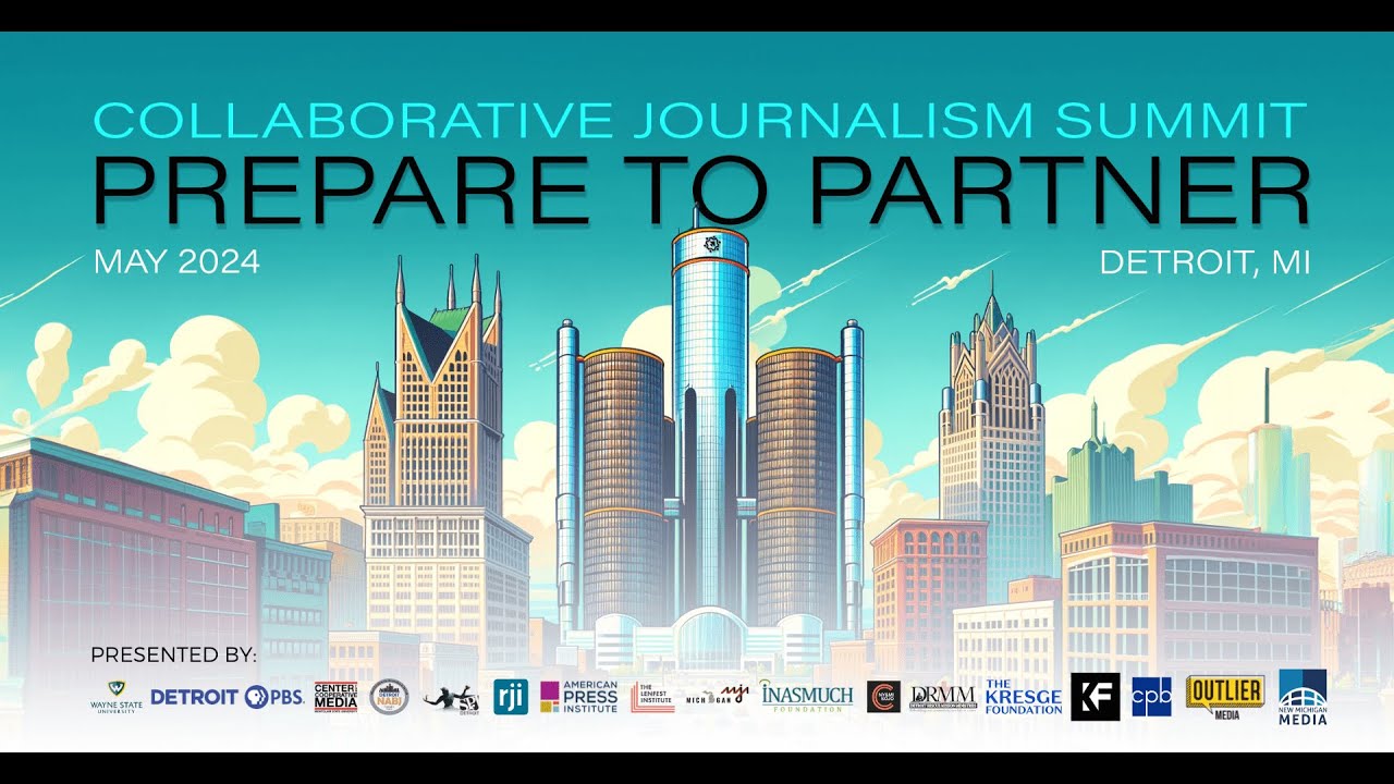 2024 Collaborative Journalism Summit: Prepare to Partner | Day Two