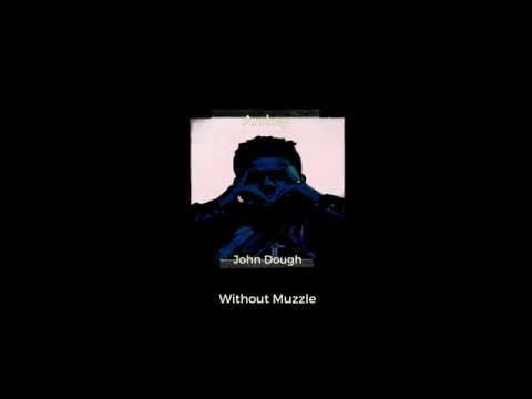 Arskey ft. John Dough - Without Muzzle