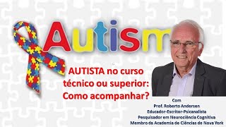 Autista no curso técnico ou superior