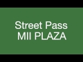 Street Pass Mii Plaza Theme