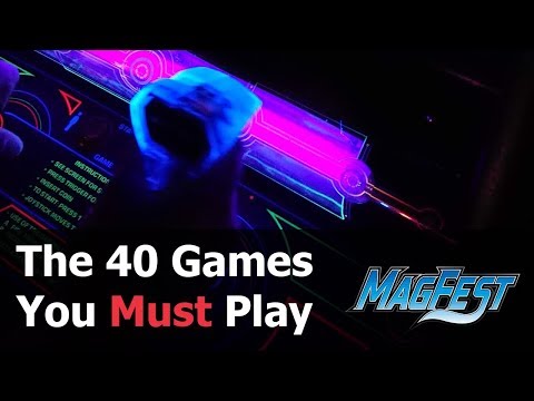 The 40 Games you Must Play - MAGFest 2019