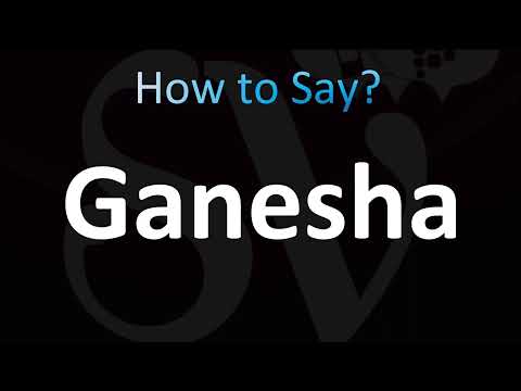 How to Pronounce Ganesha (CORRECTLY!)