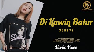 Download lagu DIKAWIN BATUR - SOKAYZ mp3
