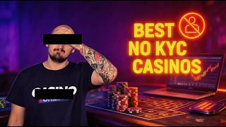 Best No KYC Casinos🚫Top No Verification Casinos