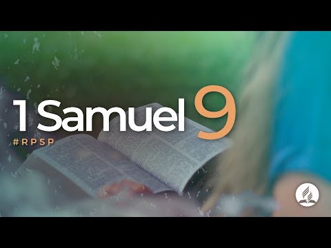 1 Samuel 9 - Reavivados Por Su Palabra | #RPSP