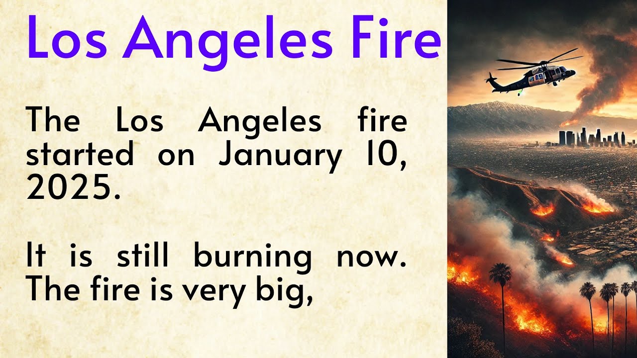 Los Angeles Fire ✅ What Caused the Los Angeles Fire? ✅ Easy English News for Learners