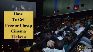 How To Get Cheap or Free Cinema Tickets in 2021