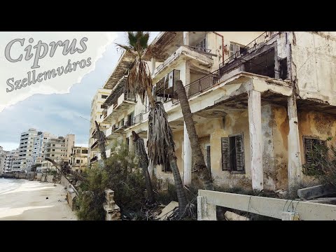 Famagusta - Varosha  | Ciprus szellemvárosa