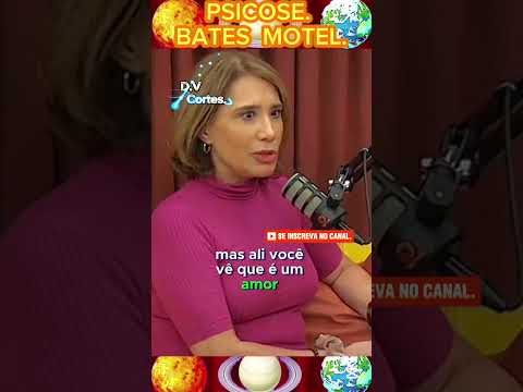 PSICOSE   BATES  MOTEL.  DR. ANA  BEATRIZ  BARBOSA. CORTES #pisicologia #anabeatriz #cerebro #mente