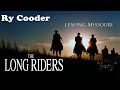 Ry Cooder - Leaving Missouri (The Long Riders soundtrack)