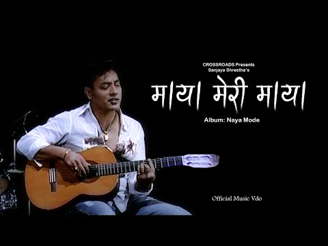 Maya Meri Maya - Crossroads (Nepal)