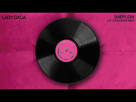 Lady Gaga - Babylon (12" Extended Mix)