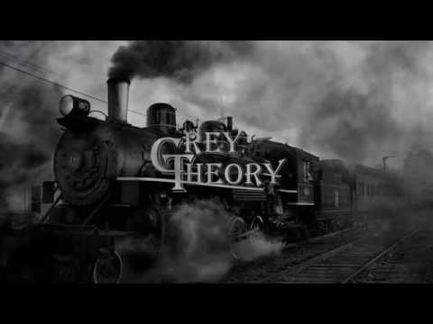 Grey Theory - Train Kept a Rollin'