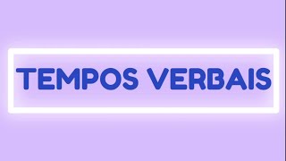 Tempos verbais: presente, passado e futuro