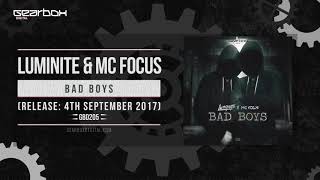 Luminite & Mc Focus - Bad Boys [GBD205]