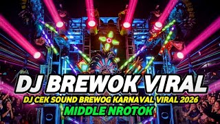Download lagu DJ CEK SOUND BREWOG PARTY KARNAVAL 2026 FULL BASS MIDDLE NROTOK PARAH mp3