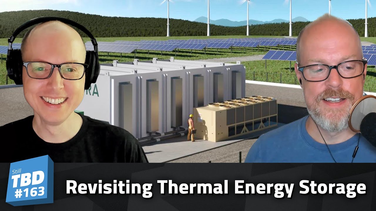 Thumbnail for 163: Things Are Heating Up – Revisiting Thermal Energy Storage